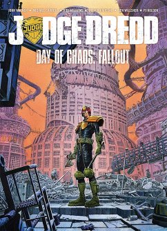 Judge Dredd Day of Chaos: Fallout - Wagner, John; Williams, Rob; Carroll, Michael