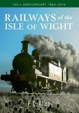 Railways of the Isle of Wight: 150th Anniversary 1864-2014