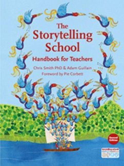 The Storytelling School - Smith, Chris; Guillain, Adam