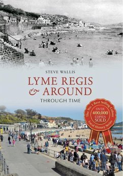 Lyme Regis & Around Through Time - Wallis, Steve