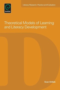 Theoretical Models of Learning and Literacy Development - Ortlieb, Evan