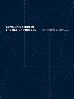 Communication in the Design Process (eBook, ePUB) - Brown, Stephen A.