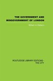 The Government and Misgovernment of London (eBook, ePUB)