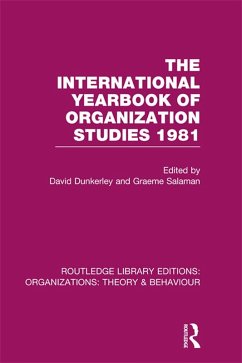 The International Yearbook of Organization Studies 1981 (RLE: Organizations) (eBook, PDF)
