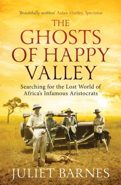 The Ghosts of Happy Valley - Barnes, Juliet