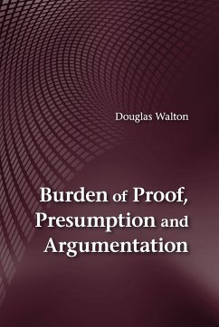Burden of Proof, Presumption and Argumentation - Walton, Douglas