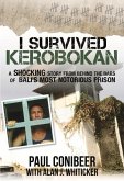 I Survived Kerobokan I Survived Kerobokan
