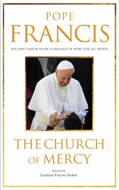 The Church of Mercy - Francis, Pope