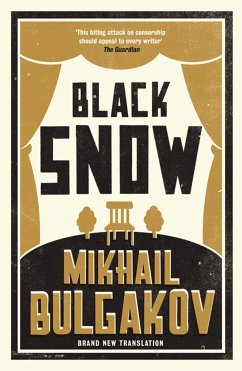 Black Snow - Bulgakov, Mikhail