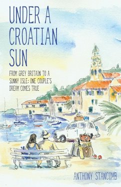 Under A Croatian Sun - Stancomb, Anthony