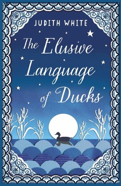 The Elusive Language of Ducks - White, Judith