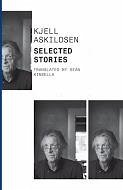 Selected Stories - Askildsen, Kjell