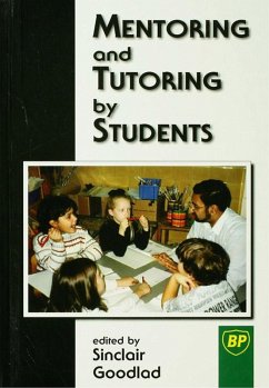 Mentoring and Tutoring by Students (eBook, ePUB) - Goodlad, Sinclair