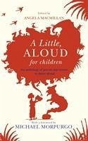 A Little, Aloud, for Children - Macmillan, Angela