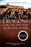 A Song of Ice and Fire 05. A Dance with Dragons Part 1. Dreams and Dust A Song of Ice and Fire 05. A Dance with Dragons Part 1. Dreams and Dust