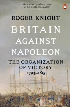 Britain Against Napoleon - Knight, Roger