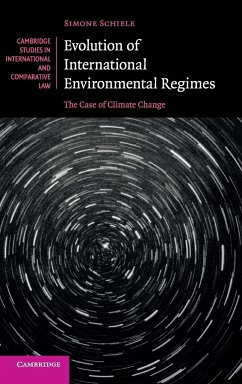 Evolution of International Environmental Regimes - Schiele, Simone