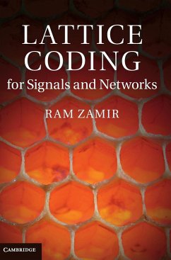 Lattice Coding for Signals and Networks - Zamir, Ram