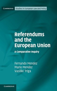 Referendums and the European Union - Mendez, Fernando; Mendez, Mario; Triga, Vasiliki