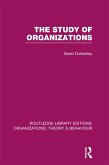 The Study of Organizations (RLE: Organizations) (eBook, PDF)