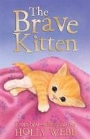 The Brave Kitten - Webb, Holly