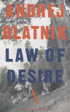 Law of Desire - Blatnik, Andre