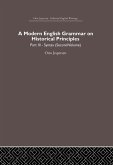 A Modern English Grammar on Historical Principles (eBook, ePUB)