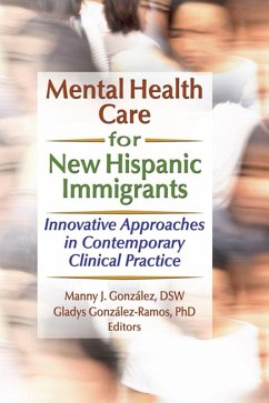 Cover Mental Health Care for New Hispanic Immigrants (eBook, PDF)