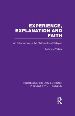 Experience, Explanation and Faith (eBook, ePUB) - O'Hear, Anthony