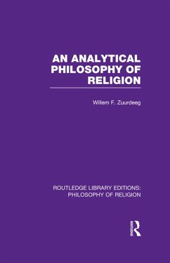 An Analytical Philosophy of Religion (eBook, ePUB) - Zuurdeeg, Willem Frederik