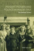 Peasant Women and Politics in Facist Italy (eBook, ePUB)