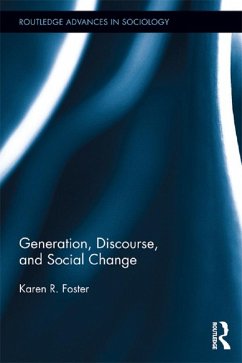 Generation, Discourse, and Social Change (eBook, ePUB) - Foster, Karen R.