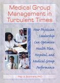 Medical Group Management in Turbulent Times (eBook, ePUB)