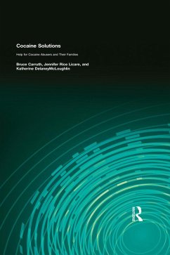 Cocaine Solutions (eBook, PDF) - Carruth, Bruce; Rice Licare, Jennifer; Delaney Mcloughlin, Katharine