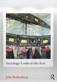 Sociology Looks at the Arts (eBook, PDF)
