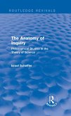 The Anatomy of Inquiry (Routledge Revivals) (eBook, ePUB)