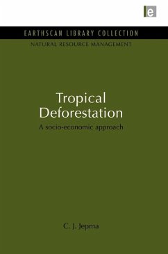 Tropical Deforestation (eBook, PDF) - Jepma, C. J.