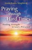 Praying through Hard Times (eBook, ePUB)
