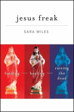 Jesus Freak (eBook, ePUB) - Miles, Sara