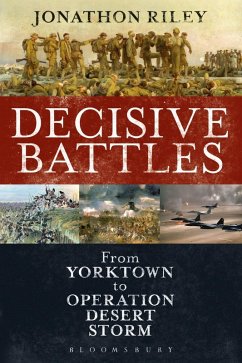 Decisive Battles (eBook, ePUB) - Riley, Jonathon