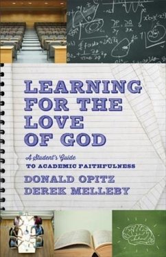 Learning for the Love of God (eBook, ePUB) - Opitz, Donald