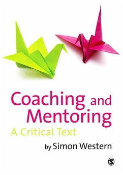 Coaching and Mentoring (eBook, PDF) - Western, Simon