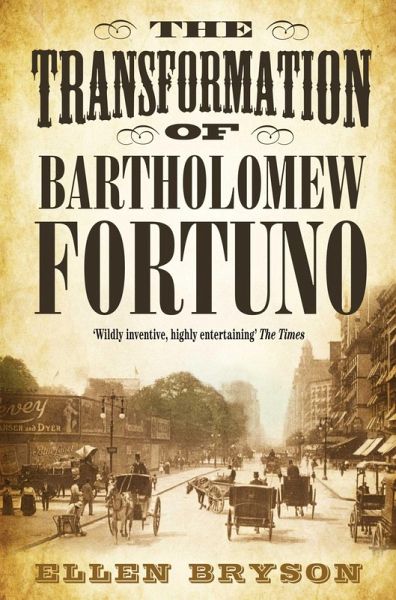 The Transformation of Bartholomew Fortuno (eBook, ePUB) The Transformation of Bartholomew Fortuno (eBook, ePUB)