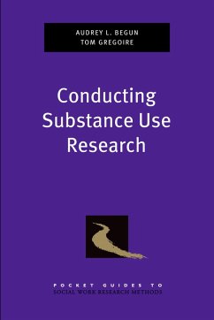 Conducting Substance Use Research (eBook, PDF) - Begun, Audrey L.; Gregoire, Thomas K.
