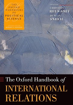 The Oxford Handbook of International Relations (eBook, PDF)