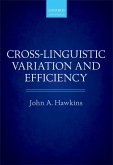 Cross-Linguistic Variation and Efficiency (eBook, PDF)