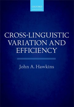 Cross-Linguistic Variation and Efficiency (eBook, PDF) - Hawkins, John A.