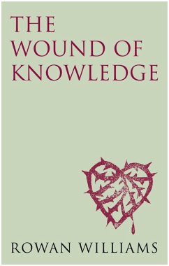 The Wound of Knowledge (eBook, ePUB) - Williams, Rowan