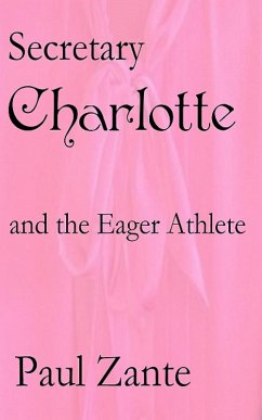 Cover Secretary Charlotte and the Eager Athlete (eBook, ePUB)