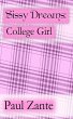 Sissy Dreams: College Girl (eBook, ePUB) - Bild 1
